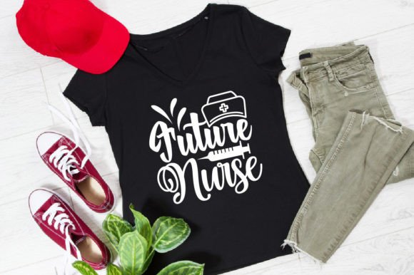 Future Nurse-SVG Graphics for T-Shirt Designs