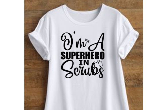 Nurse SVG Design, I’m a Superhero in S