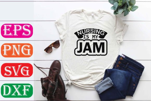 Nurse SVG Design. Nursing is My Jam