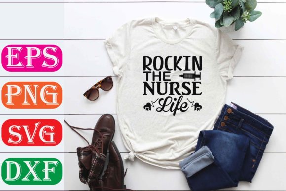 Nurse SVG Design. Rockin the Nurse Life