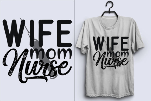 Nurse Svg Design, Wife Mom Nurse Graphics