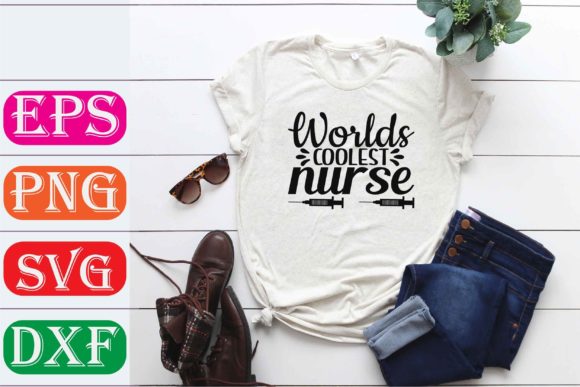 Nurse SVG Design. Worlds Coolest Nurse