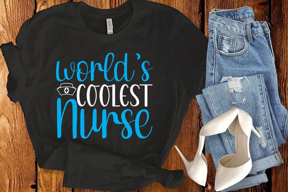 Nurse World’s Coolest Nurse Svg