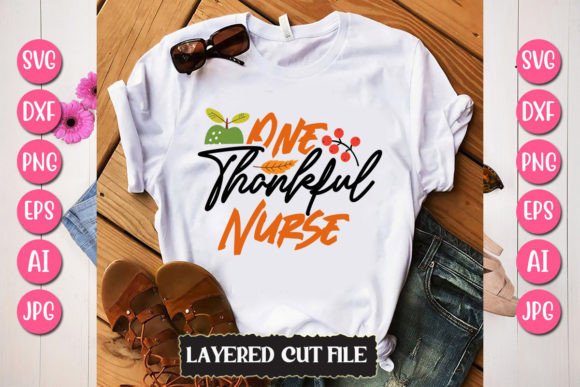 One Thankful Nurse Svg Cut File Graphics