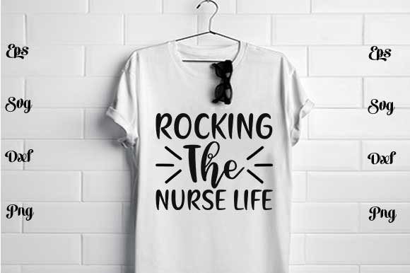 Rocking the Nurse - Nurse Svg Design
