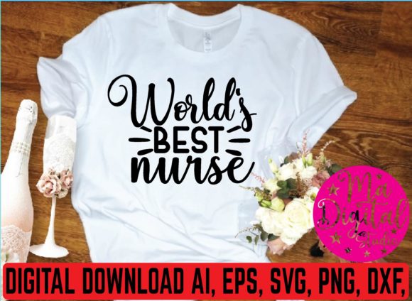 World’s Best Nurse Svg Graphics